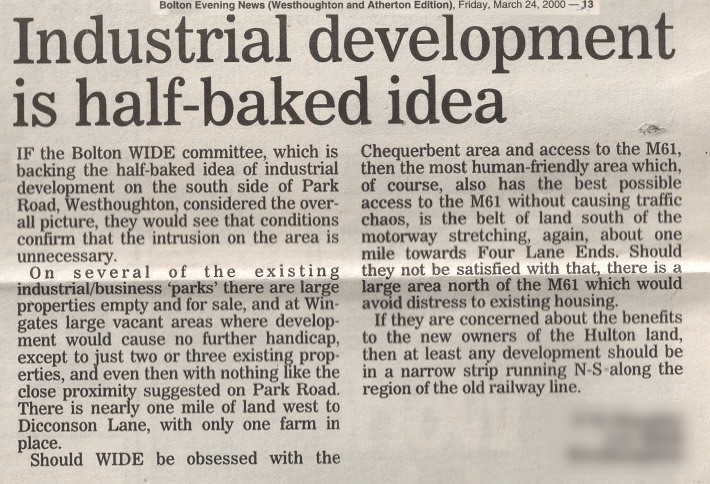 Bolton News Letter 24th March 2000: '(Westhoughton) Industrial Development Is Half-baked Idea'